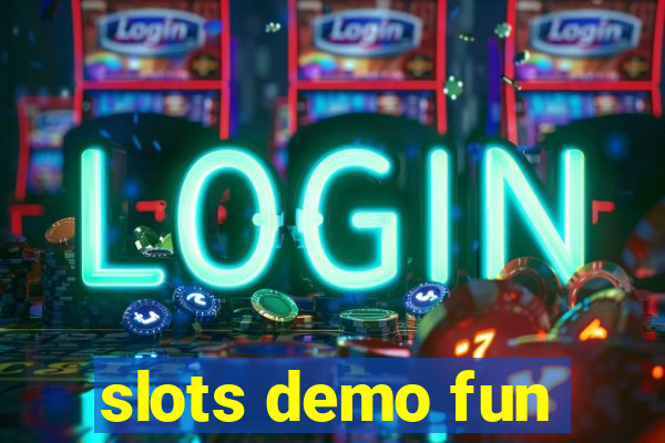 slots demo fun